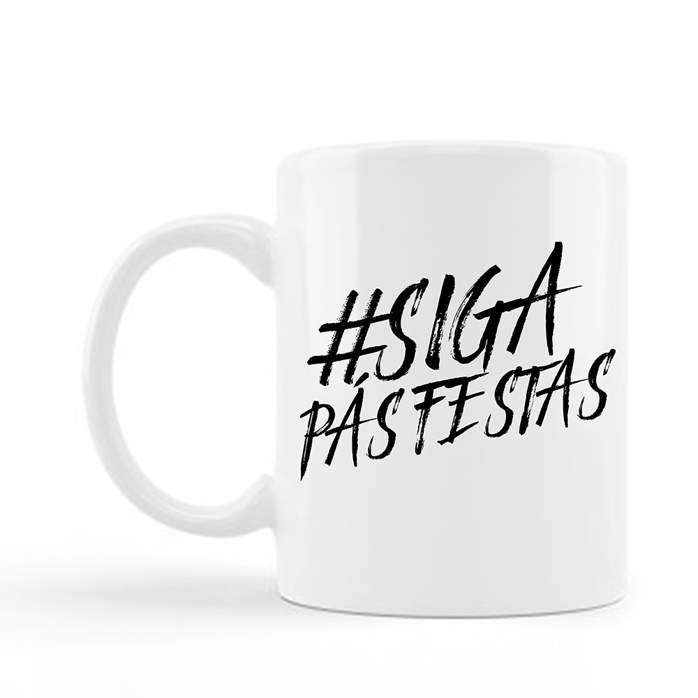 Caneca - #SIGAPASFESTAS